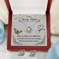 To my nurse mom-When everything seems Love Knot Earring & Necklace Set