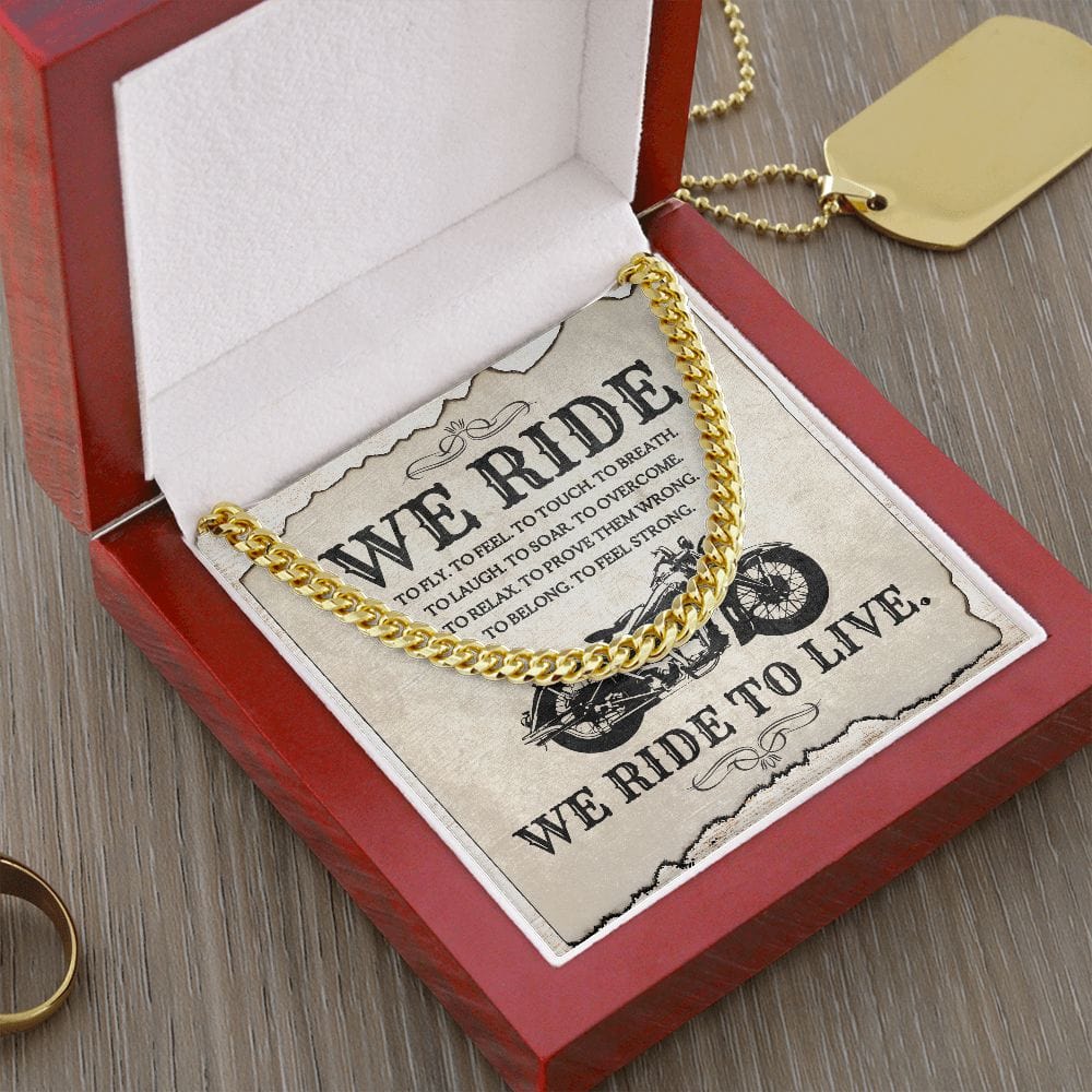 Cuban Link Chain Necklace for Men / Mens Jewelry / We Ride To Live Message Card Necklce for Him