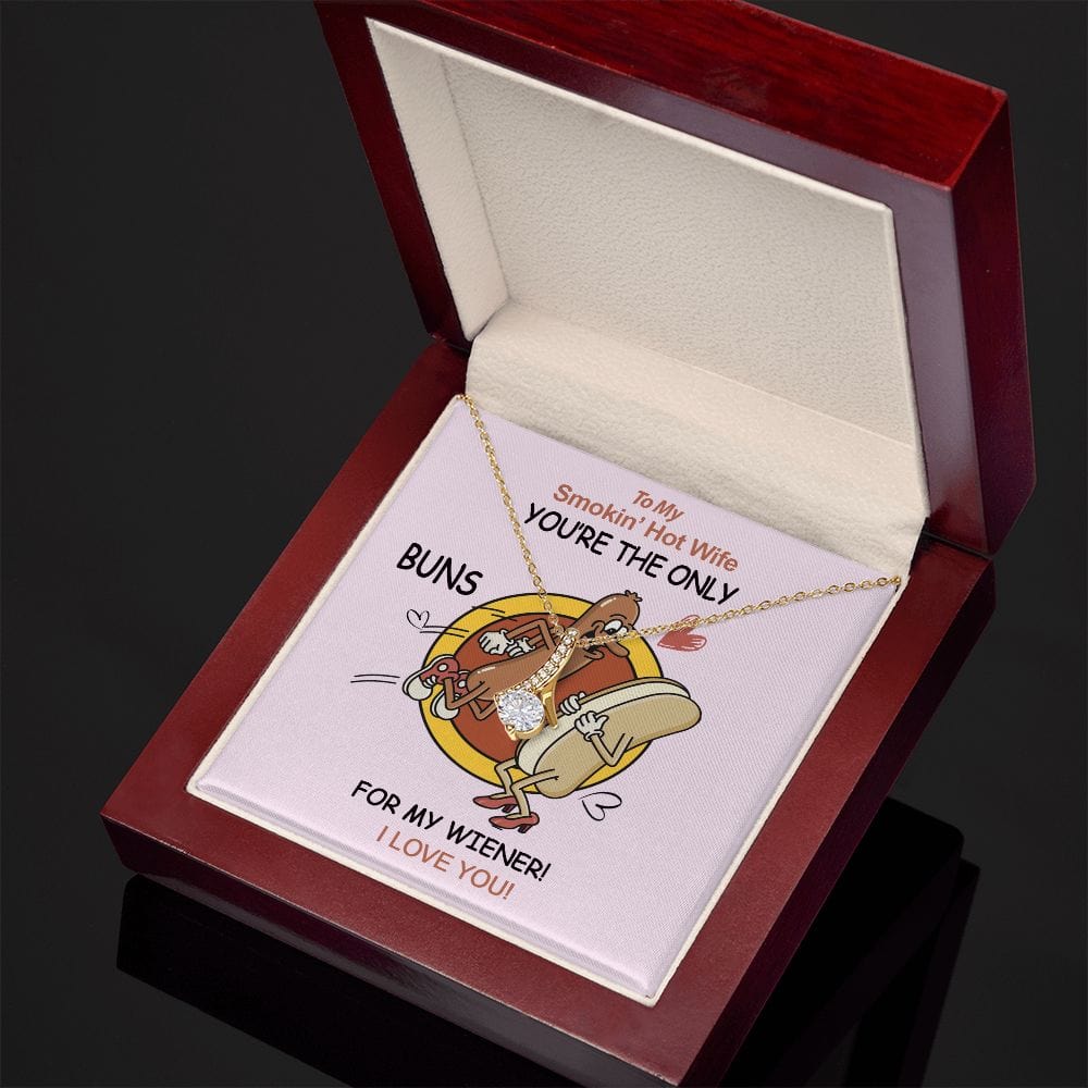 To My Smokin' Hot Wife Necklace with Message Card / You're The Only Buns for my Wiener Message Card Necklace / Wife Birthday Gift
