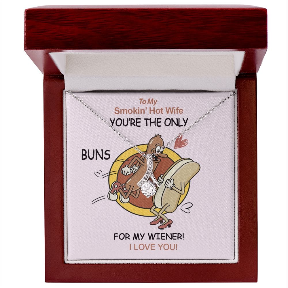 To My Smokin' Hot Wife Necklace with Message Card / You're The Only Buns for my Wiener Message Card Necklace / Wife Birthday Gift