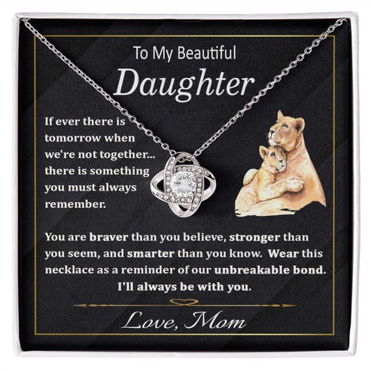 To My Beautiful Daughter Gift Necklace from Mom / To My Daughter Present / Love Knot Pendant
