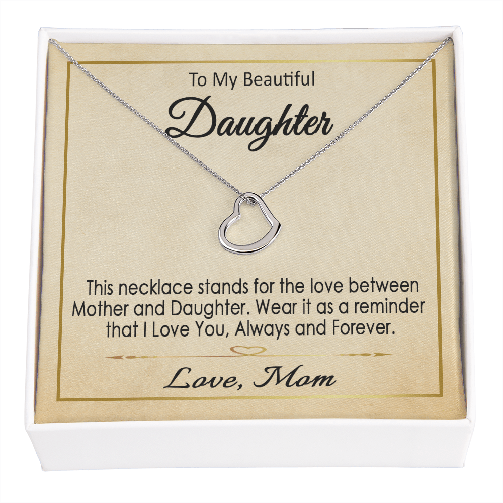 To My Daughter Necklace / To My Beautiful Daughter .925 Solid Sterling Silver and Dipped in 14k white gold or 18k yellow gold