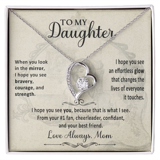 To My Daughter Gift Necklace From Mom / Look in the Mirror Message Card