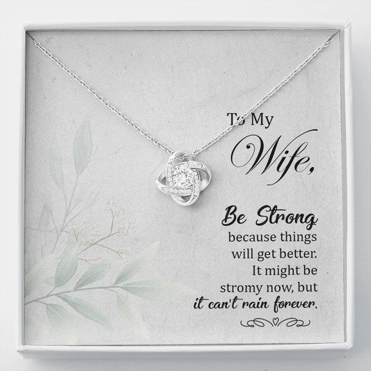 To my Wife-Be strong Love Knot Necklace / To Wife From Husband / 14k White Gold Over Stainless Steel Love Knot Necklace