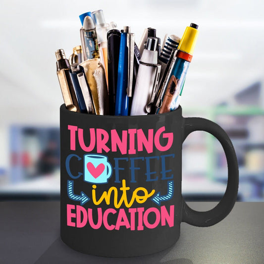 Favorite Teacher Mug/ Funny Teacher Mug/ School Teacher Mug/ Turning Coffee into Education Mug/ Gift Mug for Teachers/ School Teacher Gift