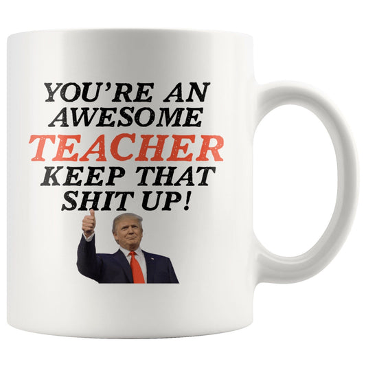 You're an Awesome Teacher gift mug